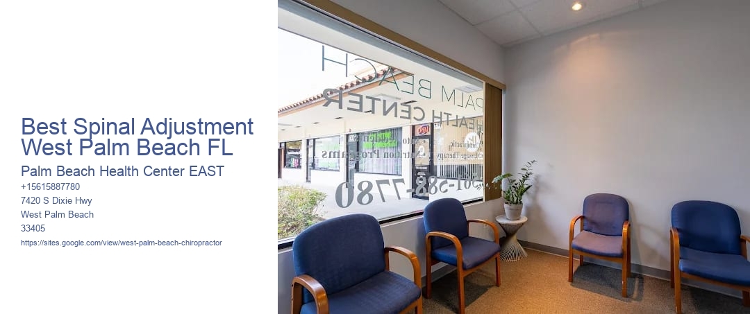 Best Spinal Adjustment West Palm Beach FL